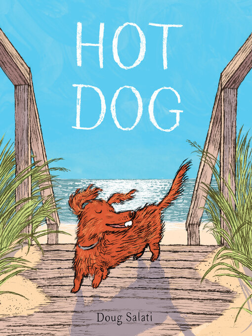 Title details for Hot Dog by Doug Salati - Wait list